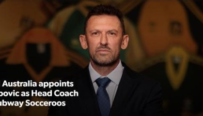 波波维奇出任澳大利亚主帅 首秀对阵中国男足